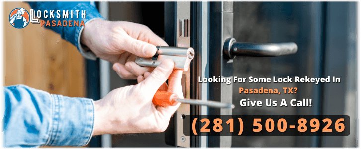 Need to Rekey Locks in Pasadena, TX?